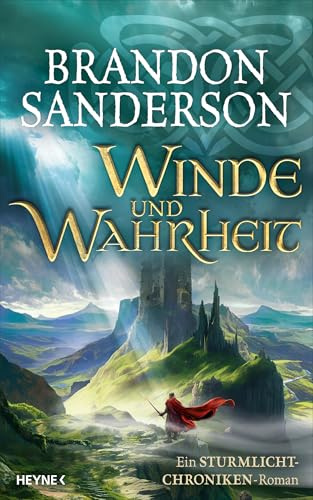 Winde und Wahrheit: Ein Sturmlicht-Chroniken-Roman (Die Sturmlicht-Chroniken, Band 11)