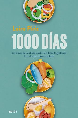 1000 días: Las claves de una buena nutrición desde la gestación hasta los dos años de tu bebé (Superfamilias)