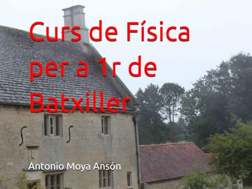 Curs de Física per a 1r de Batxiller