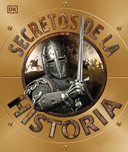 Secretos de la historia (Secretos) (Enciclopedia visual juvenil)