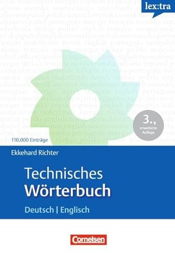 Lextra - Englisch - Fachwörterbücher: Technisches Wörterbuch: Maschinenbau, Anlagentechnik, Umwelttechnik. Deutsch-Englisch