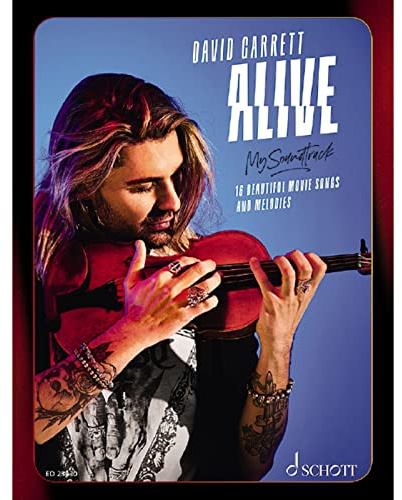 Alive - My Soundtrack: 16 Beautiful Movie Songs and Melodies. Violine und Klavierbegleitung.