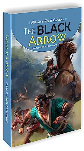 The Black Arrow | All Time Great Classics Novels