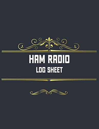 Ham Radio Log Sheet: Ham Radio Contact Keeper; HAM Radio Log Book; Logbook for Ham Radio Operators; Amateur Ham Radio Station Log Book; Ham ... Radio-Wave Frequency & Power Test Logbook