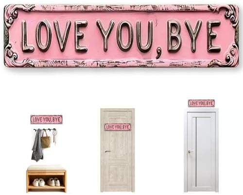 Love You Bye Sign - Vintage Pink Wall Art Decor Plaque for Bedroom | Vintage pink home decoration plaque: 40x10cm. Retro lettering, embossed. Pre-drilled holes, easy mount. Great for entryway