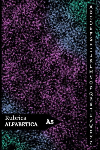 Rubrica Alfabetica: Organizzatore Alfabetico | Quaderno A5 a Righe con 4 pagine per ogni lettera ( dalla A alla Z ) | 105 pagine