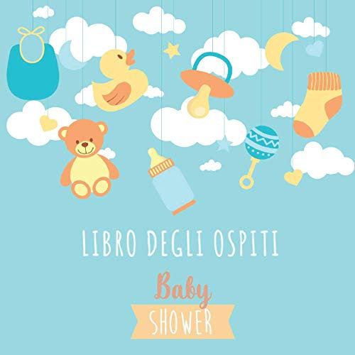Libro degli ospiti baby shower: libro album dei ricordi a colori da compilare per festa prenatal - Versione maschio