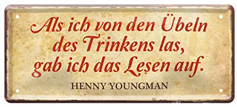 Retro Metallschild zum Thema Alkoholgenuss - Deko Blechschild im Format 28x12cm - witziges Schild mit lustigen Spruch für Partykeller Kellerbar Theke Pub Weinstube - Bar Zubehör Dekoration