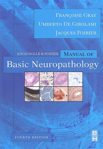 Escourolle & Poirier Manual of Basic Neuropathology