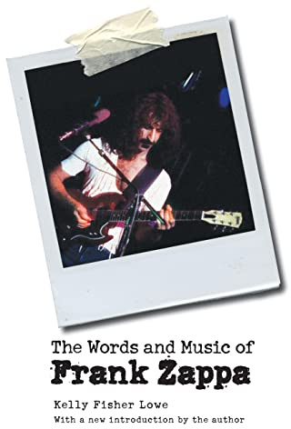 The Words and Music of Frank Zappa