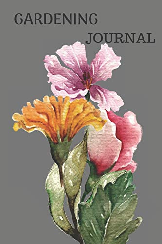 GARDENING JOURNAL: PLANT TRACKER, SHOPPING LIST, PLOT PLANS, HANGING BASKET INFO AND SO MUCH MORE