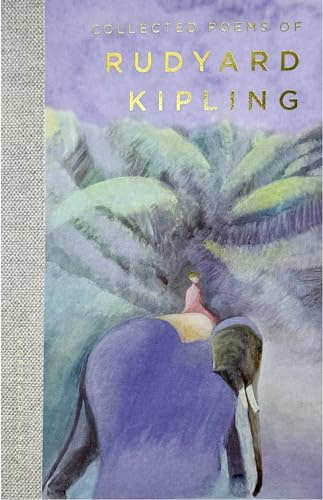 Rudyard Kipling Collected Poems (Wordsworth Poetry Library)