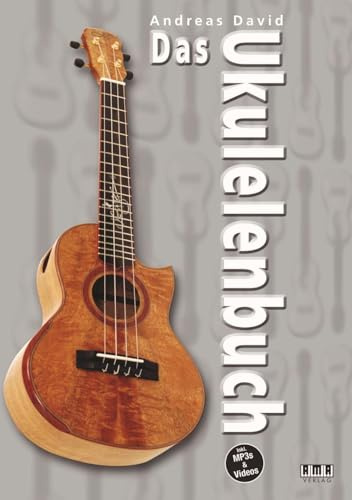 Das Ukulelenbuch: inkl. CD + DVD: inkl. Audio & Video Online