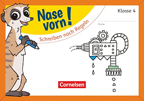 Nase vorn! - Deutsch - Übungshefte - 4. Schuljahr: Schreiben nach Regeln - Übungsheft