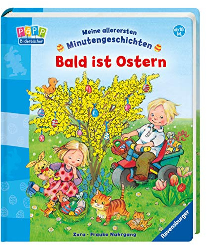 Bald ist Ostern (Meine allerersten Minutengeschichten)