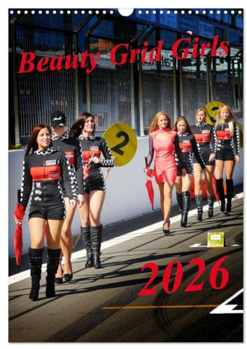 Beauty Grid Girls (Wandkalender 2026 DIN A3 hoch), CALVENDO Monatskalender: Unser Kalender Beauty Grid Girls mit sexy Frauen von der Motorrad WM und IDM! (CALVENDO Erotik)