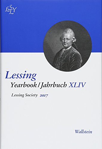 Lessing Yearbook XLIV 2017: Lessing Society 2017 (Lessing Yearbook /Jahrbuch)