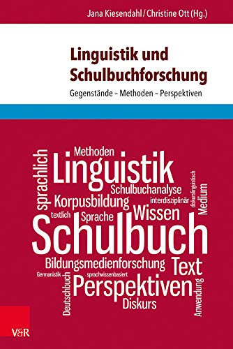 Linguistik und Schulbuchforschung: Gegenstände - Methoden - Perspektiven (Eckert. Die Schriftenreihe)