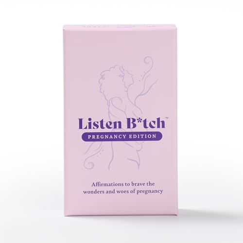 Graviditetsutgåva | Lyssna B*tch Affirmations | Affirmationskort för att hjälpa modiga graviditetens underbart skrämmande resa