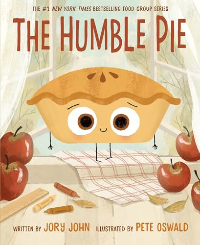 The Humble Pie: A Funny and Empowering Food Group Story about Finding your Voice for Kids 4–8 (The Food Group)
