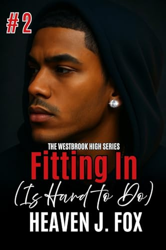 Fitting In: Is Hard To Do: Book 2 (Westbrook High Series, Band 2)