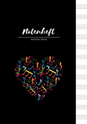 Notenheft: Din A4 | 104 Seiten: Blanko Notenpapier für Musiker | Blanko Notenblock zum Eintragen und Selberschreiben | 12 Notensysteme pro Seite | ... für eigene Kompositionen und Musikideen
