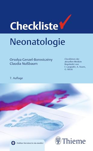 Checkliste Neonatologie (Checklisten Medizin)