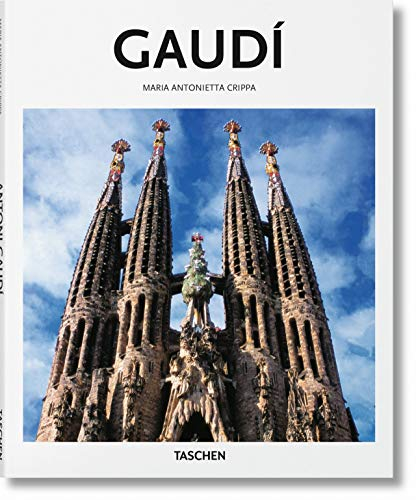 Gaudí: 1852-1926 Von der Natur zur Baukunst (Basic Art)