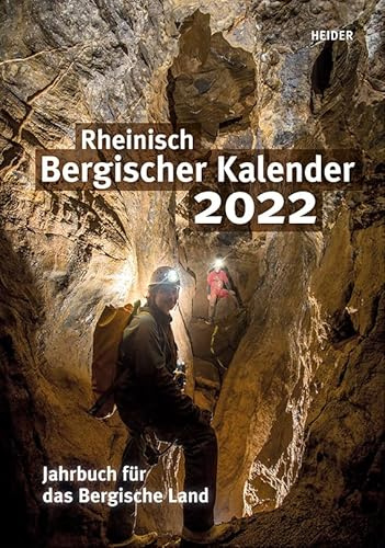 Rheinisch Bergischer Kalender 2022: Jahrbuch für das Bergische Land