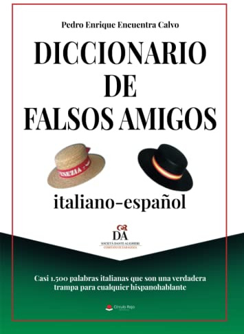 Diccionario de falsos amigos italiano-español (SIN COLECCION)