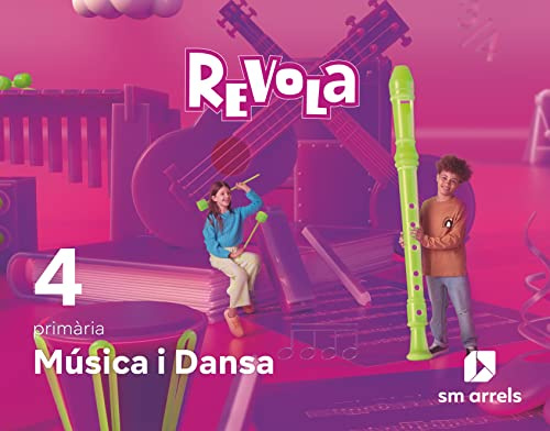Música i Dansa. 4 Primària. Revola (REVUELA)