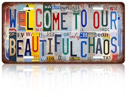 Vintage Welcome License Plate welcome to our Beautiful Chaos Wall Decor Metal Tin Sign For Bar Home 12 x 6 Inches