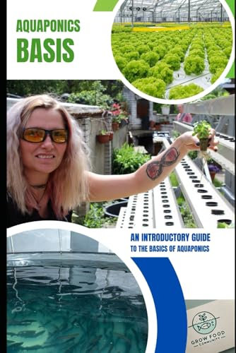 AQUAPONIC BASIS: Guide to aquaponics