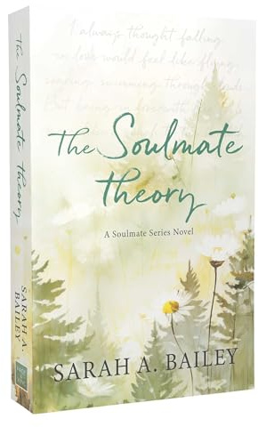 The Soulmate Theory: Volume 1 (Soulmate Series)