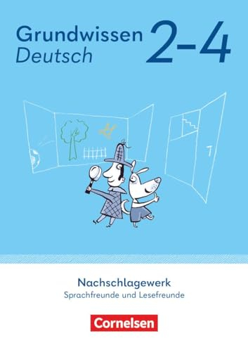 Sprachfreunde / Lesefreunde - 2.-4. Schuljahr: Grundwissen Deutsch - Nachschlagewerk - Neubearbeitung