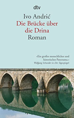 Die Brucke uber die Drina: Eine Chronik aus Visegrad: 14235