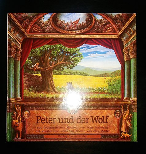 Peter und der Wolf: Ein musikalisches Märchen (inkl. CD): Ein musikalisches Märchen