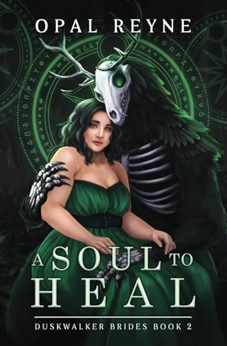 A Soul to Heal: Duskwalker Brides: Book Two: 2