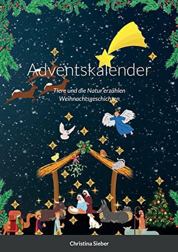Adventskalender: Tiere und die Natur erzählen Weihnachtsgeschichten
