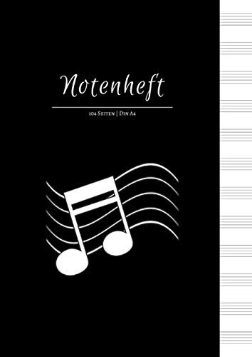 Notenheft: Din A4 | 104 Seiten: Blanko Notenpapier für Musiker | Blanko Notenblock zum Eintragen und Selberschreiben | 12 Notensysteme pro Seite | ... für eigene Kompositionen und Musikideen