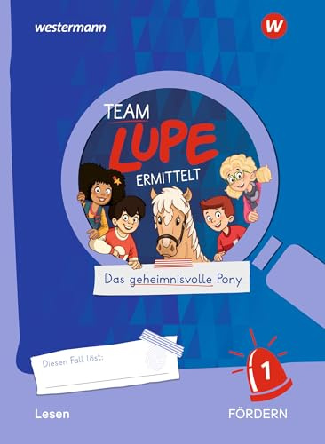 TEAM LUPE ERMITTELT - Übungshefte: Lesen 1 FÖRDERN