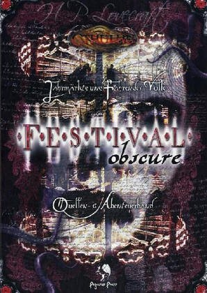 Cthulhu, Festival obscure: Jahrmärkte und fahrendes Volk. Quellen- und Abenteuerband