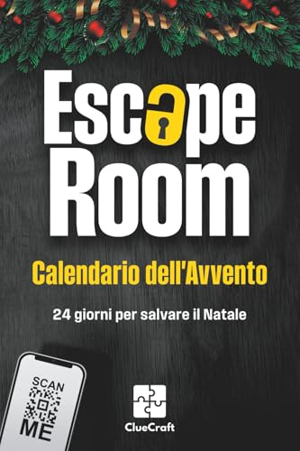 Il calendario dell'Avvento Escape Room: Un mistero natalizio da risolvere - 24 giorni per salvare il Natale - Il calendario dell'Avvento a enigmi per adulti