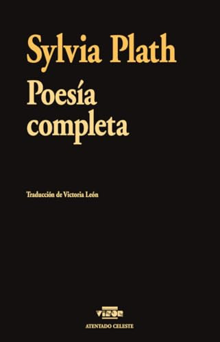 Poesía Completa: 5 (Atentado Celeste)