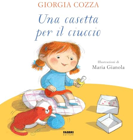 Una casetta per il ciuccio. Ediz. a colori