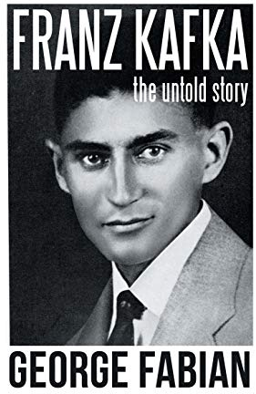 Franz Kafka: The Untold Story