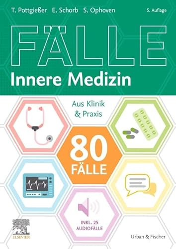 80 Fälle Innere Medizin: Aus Klinik und Praxis (inkl. 25 Audio-Fällen)