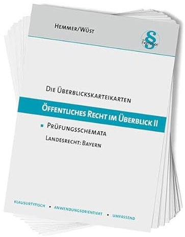 Die Überblickskarteikarten Öffentliches Recht im Überblick II: Prüfungsschemata: Landesrecht: Bayern