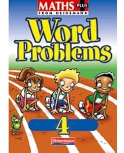 Maths Plus Word Problems 4: Pupil Book