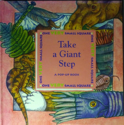 Take a Giant Step/a Pop-Up Book (One Very Small Square)